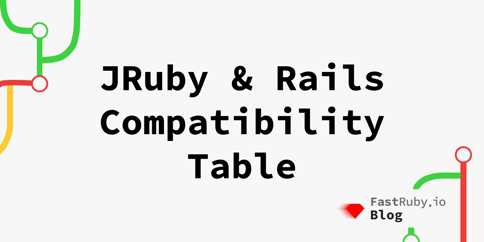 JRuby & Rails Compatibility Table