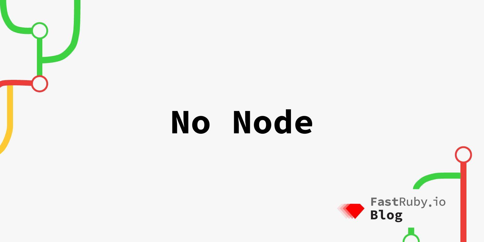 No Node