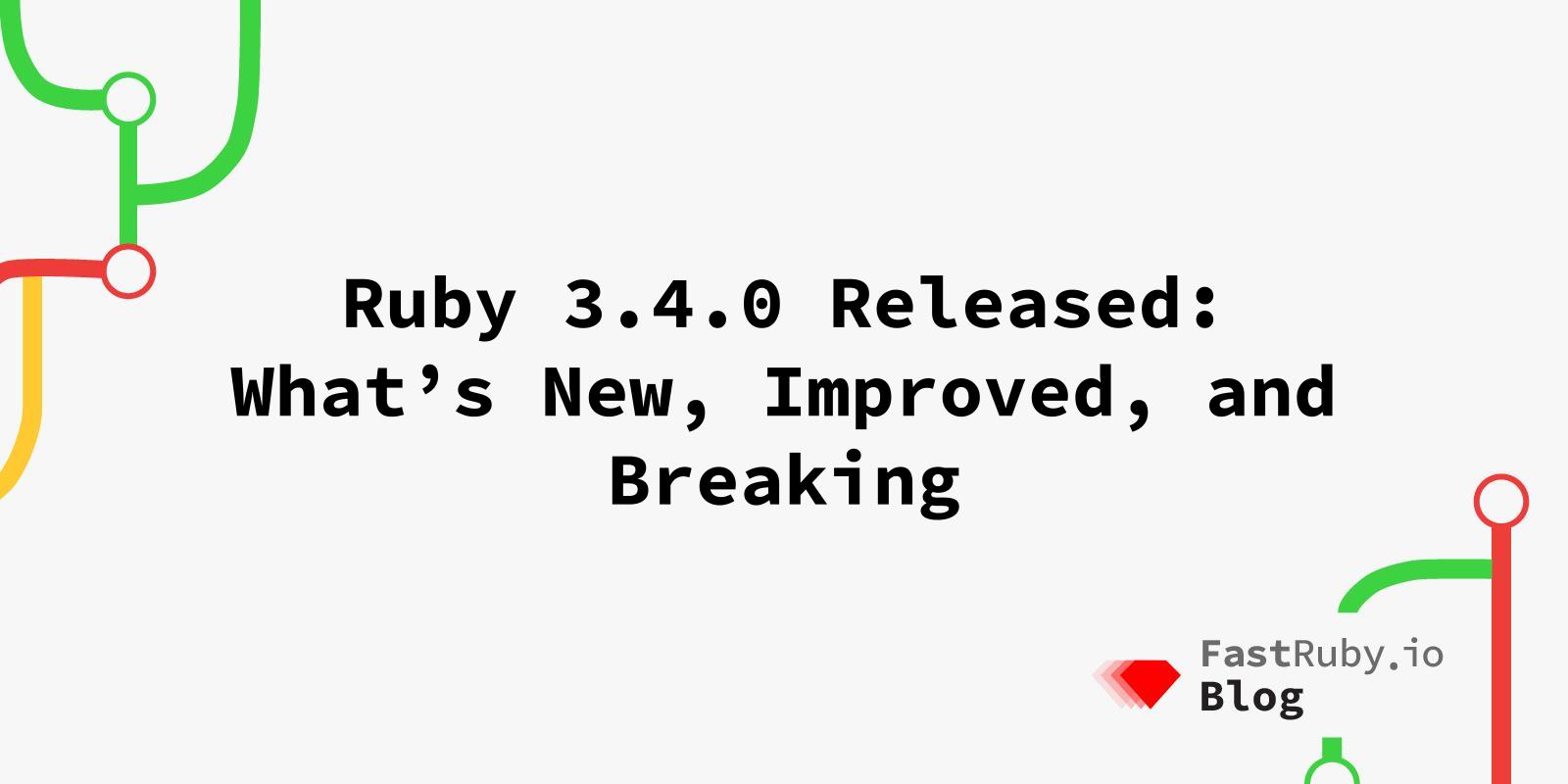 Ruby 3.4.0 Released: What's New