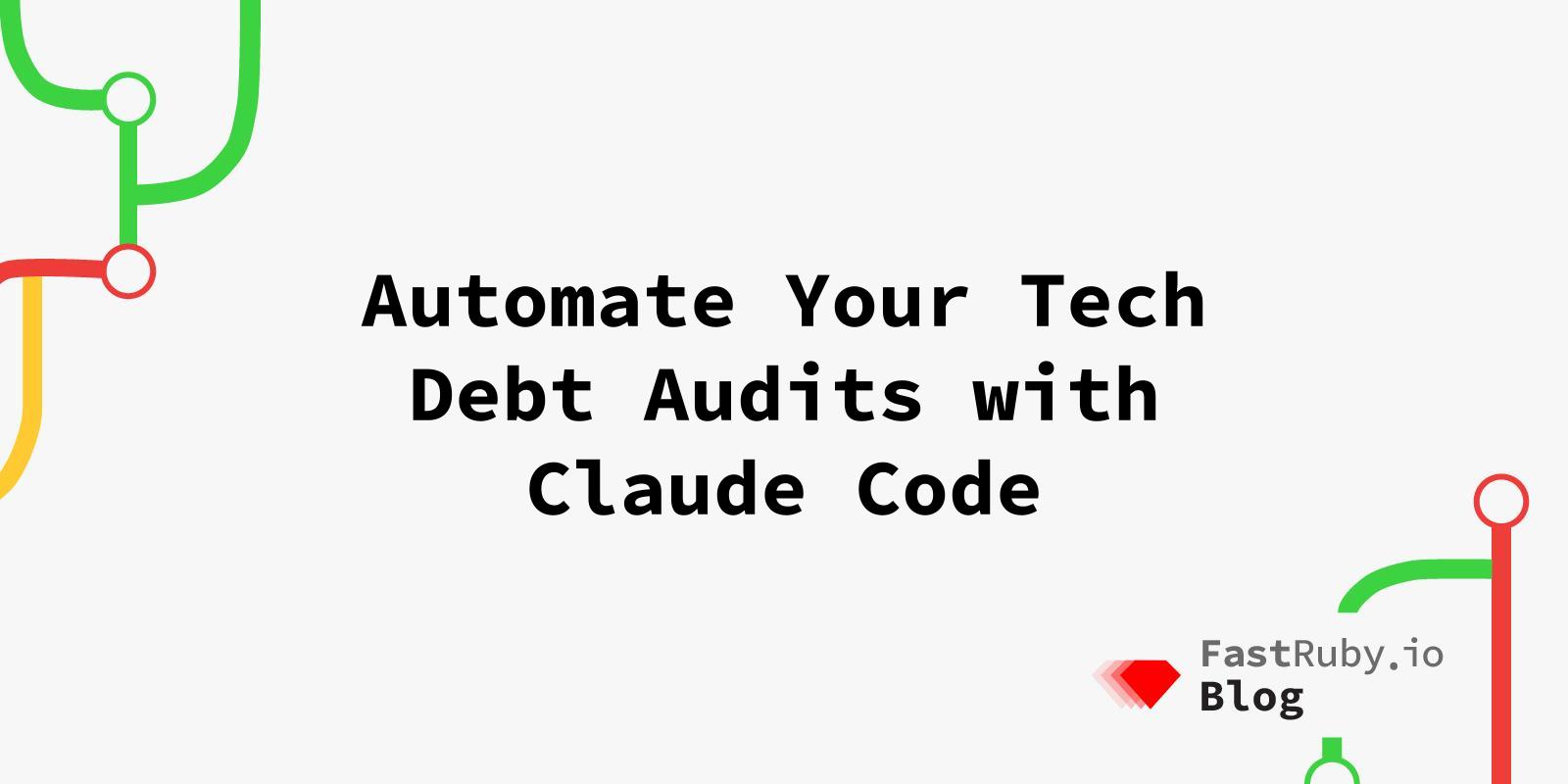 Automate Tech Debt Audits with Claude Code